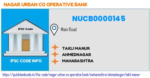 Nagar Urban Co Operative Bank Takli Manur NUCB0000145 IFSC Code