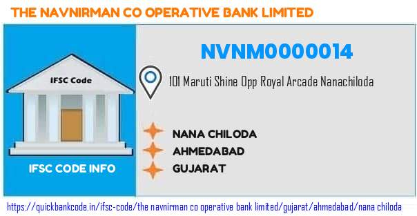 The Navnirman Co Operative Bank Nana Chiloda NVNM0000014 IFSC Code