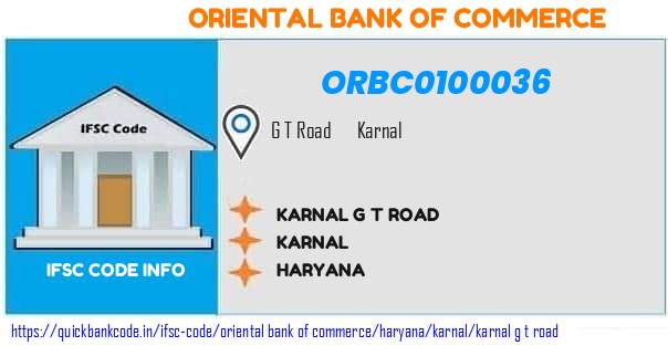 Oriental Bank of Commerce Karnal G T Road ORBC0100036 IFSC Code