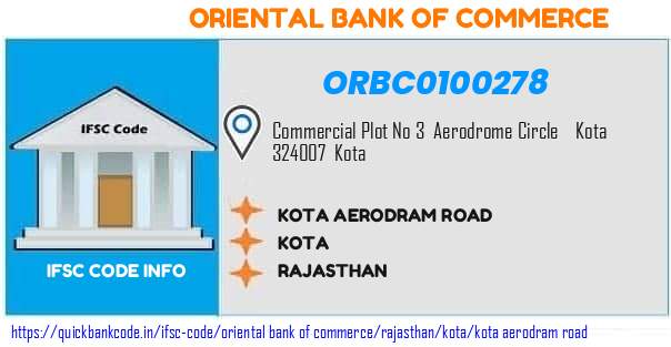 Oriental Bank of Commerce Kota Aerodram Road ORBC0100278 IFSC Code
