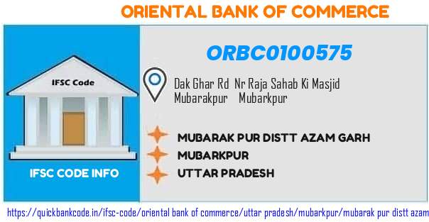 Oriental Bank of Commerce Mubarak Pur Distt Azam Garh ORBC0100575 IFSC Code