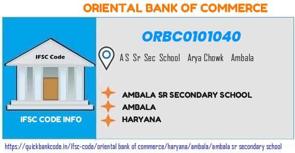 Oriental Bank of Commerce Ambala Sr Secondary School ORBC0101040 IFSC Code