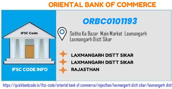 Oriental Bank of Commerce Laxmangarh Distt Sikar ORBC0101193 IFSC Code