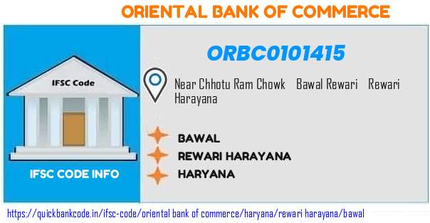 Oriental Bank of Commerce Bawal ORBC0101415 IFSC Code
