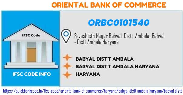 Oriental Bank of Commerce Babyal Distt Ambala ORBC0101540 IFSC Code