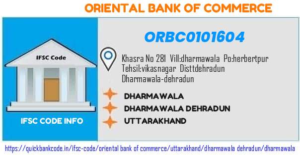 Oriental Bank of Commerce Dharmawala ORBC0101604 IFSC Code