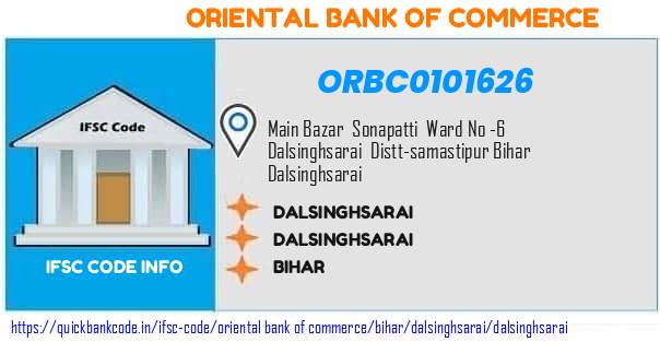 Oriental Bank of Commerce Dalsinghsarai ORBC0101626 IFSC Code