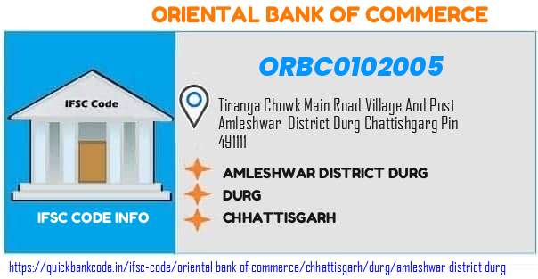 Oriental Bank of Commerce Amleshwar District Durg ORBC0102005 IFSC Code