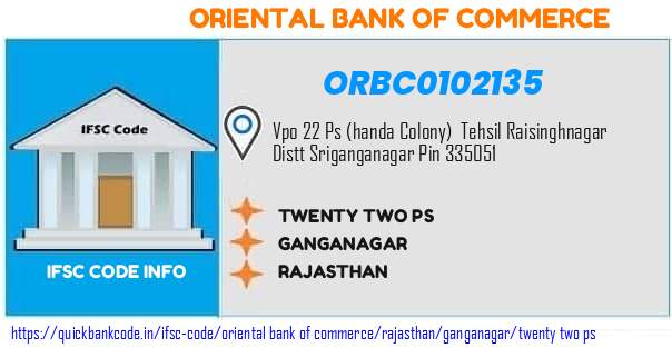 Oriental Bank of Commerce Twenty Two Ps ORBC0102135 IFSC Code