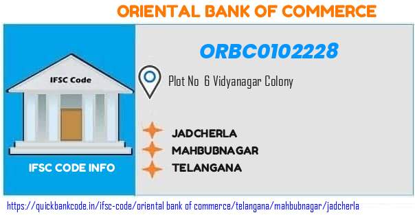 Oriental Bank of Commerce Jadcherla ORBC0102228 IFSC Code