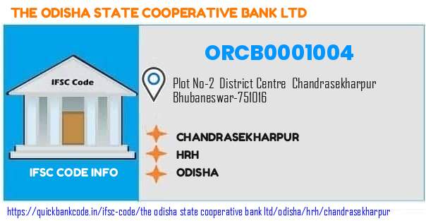 The Odisha State Cooperative Bank Chandrasekharpur ORCB0001004 IFSC Code