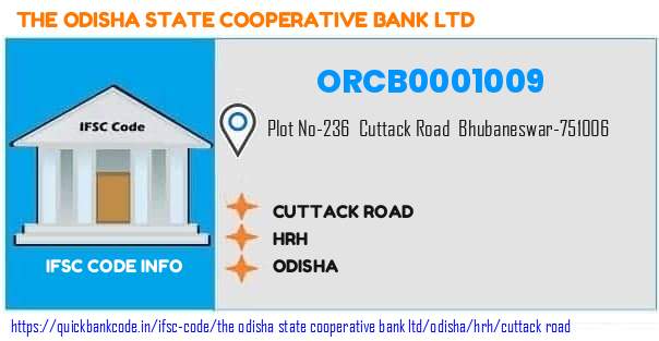 The Odisha State Cooperative Bank Cuttack Road ORCB0001009 IFSC Code