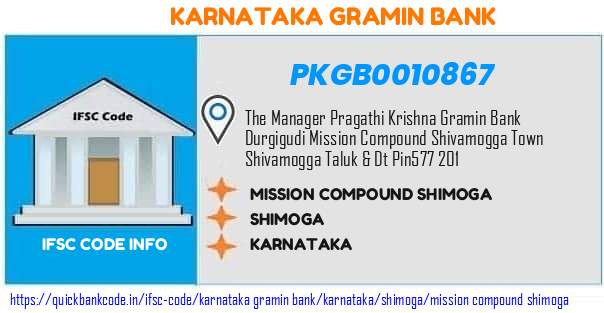 Karnataka Gramin Bank Mission Compound Shimoga PKGB0010867 IFSC Code