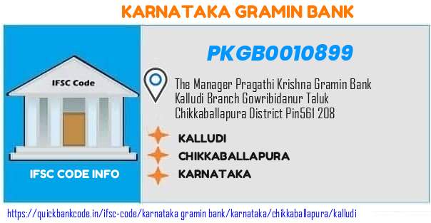 Karnataka Gramin Bank Kalludi PKGB0010899 IFSC Code