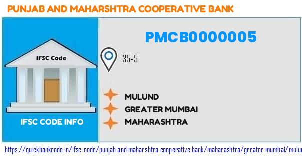 Punjab And Maharshtra Cooperative Bank Mulund PMCB0000005 IFSC Code