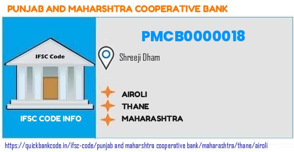 Punjab And Maharshtra Cooperative Bank Airoli PMCB0000018 IFSC Code