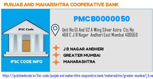 Punjab And Maharshtra Cooperative Bank J B Nagar Andheri PMCB0000050 IFSC Code
