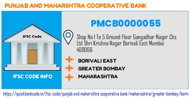 Punjab And Maharshtra Cooperative Bank Borivali East PMCB0000055 IFSC Code