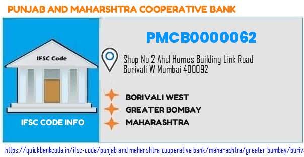 Punjab And Maharshtra Cooperative Bank Borivali West PMCB0000062 IFSC Code
