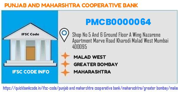 Punjab And Maharshtra Cooperative Bank Malad West PMCB0000064 IFSC Code