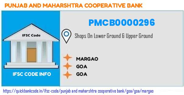 Punjab And Maharshtra Cooperative Bank Margao PMCB0000296 IFSC Code