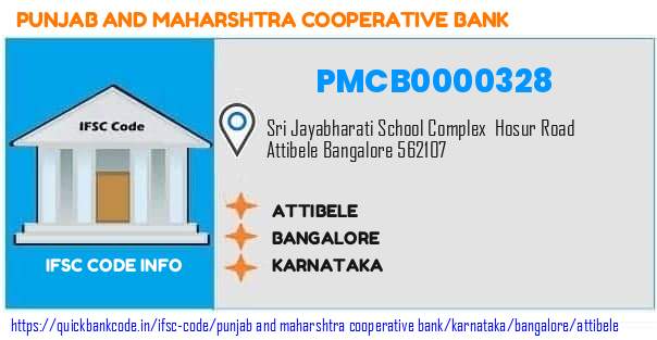 Punjab And Maharshtra Cooperative Bank Attibele PMCB0000328 IFSC Code