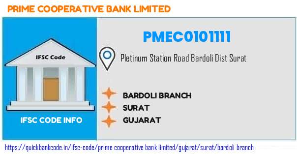 Prime Cooperative Bank Bardoli Branch PMEC0101111 IFSC Code