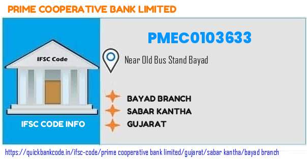 Prime Cooperative Bank Bayad Branch PMEC0103633 IFSC Code