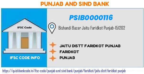 Punjab And Sind Bank Jaitu Distt Faridkot Punjab PSIB0000116 IFSC Code