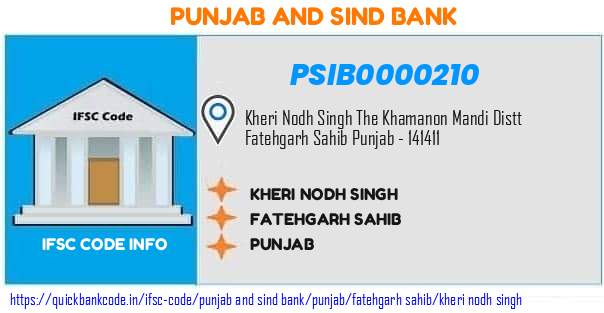 Punjab And Sind Bank Kheri Nodh Singh PSIB0000210 IFSC Code