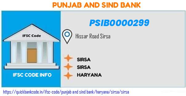 Punjab And Sind Bank Sirsa PSIB0000299 IFSC Code