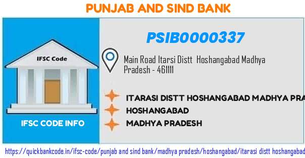 Punjab And Sind Bank Itarasi Distt Hoshangabad Madhya Pradesh PSIB0000337 IFSC Code