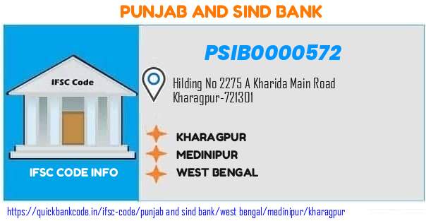 Punjab And Sind Bank Kharagpur PSIB0000572 IFSC Code