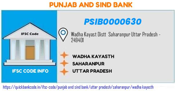 Punjab And Sind Bank Wadha Kayasth PSIB0000630 IFSC Code