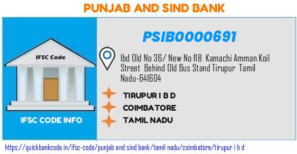 Punjab And Sind Bank Tirupur I B D PSIB0000691 IFSC Code