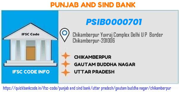 Punjab And Sind Bank Chikamberpur PSIB0000701 IFSC Code