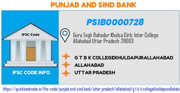 Punjab And Sind Bank G T B K Collegekhuldapurallahabad PSIB0000728 IFSC Code