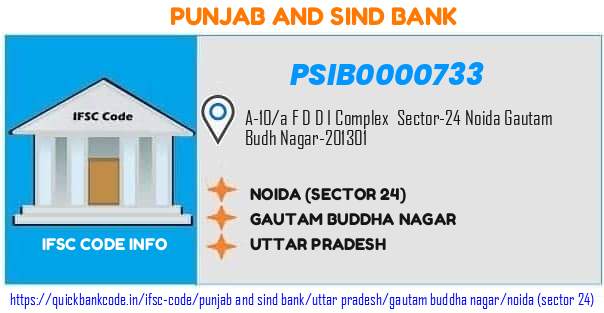 Punjab And Sind Bank Noida sector 24 PSIB0000733 IFSC Code