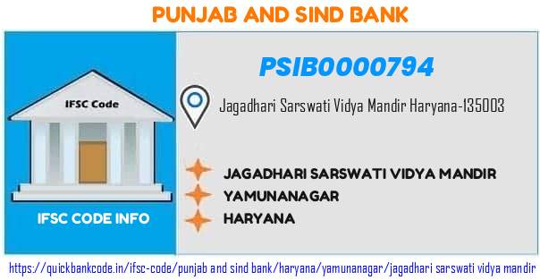Punjab And Sind Bank Jagadhari Sarswati Vidya Mandir PSIB0000794 IFSC Code