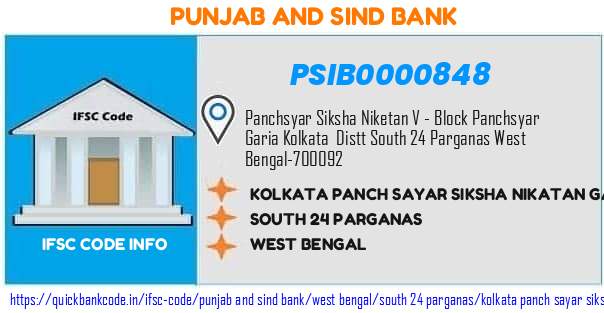 Punjab And Sind Bank Kolkata Panch Sayar Siksha Nikatan Garia PSIB0000848 IFSC Code
