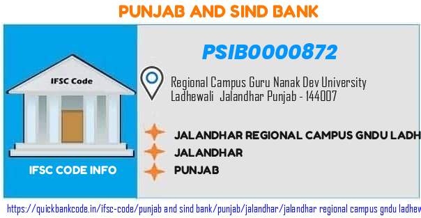 Punjab And Sind Bank Jalandhar Regional Campus Gndu Ladhew PSIB0000872 IFSC Code