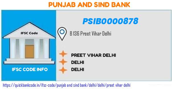 Punjab And Sind Bank Preet Vihar Delhi PSIB0000878 IFSC Code