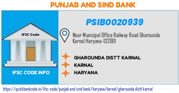 Punjab And Sind Bank Gharounda Distt Karnal PSIB0020939 IFSC Code