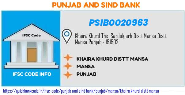 Punjab And Sind Bank Khaira Khurd Distt Mansa PSIB0020963 IFSC Code