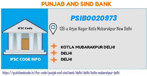 Punjab And Sind Bank Kotla Mubarakpur Delhi PSIB0020973 IFSC Code