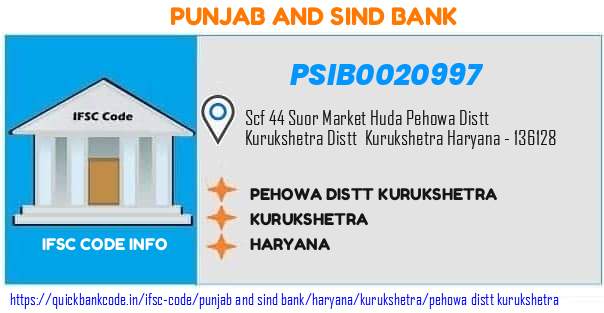 Punjab And Sind Bank Pehowa Distt Kurukshetra PSIB0020997 IFSC Code