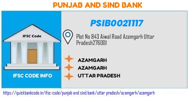 Punjab And Sind Bank Azamgarh PSIB0021117 IFSC Code