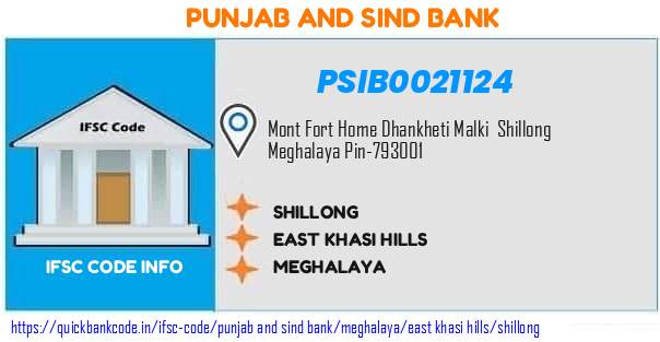 Punjab And Sind Bank Shillong PSIB0021124 IFSC Code