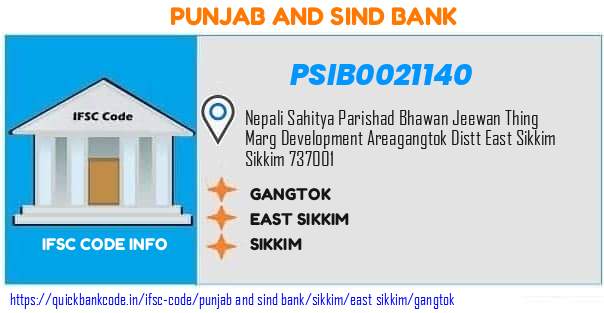 Punjab And Sind Bank Gangtok PSIB0021140 IFSC Code