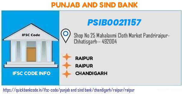 Punjab And Sind Bank Raipur PSIB0021157 IFSC Code